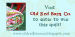 Win a quilt at www.oldredbarnco.blogspot.com